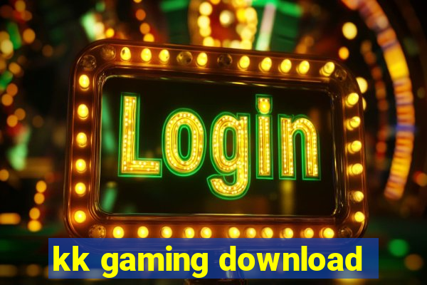 kk gaming download